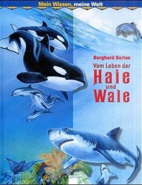 Krautmann, Milada Vom Leben der Wale und Haie (Mein Wissen - meine Welt)