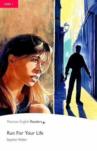 Waller, Stephen Level 1: Run For Your Life (Pearson English Readers): Text in English. Niveau A1 (Pearson English Graded Readers)