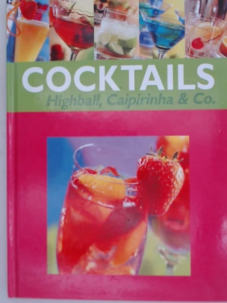 Naumann & Gobel Cocktails-Highball, Caipirinha & Co.