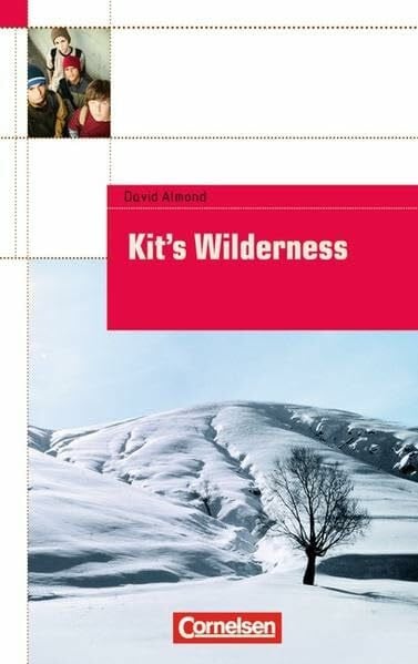 Ringel-Eichinger, Angela Cornelsen English Library - Fiction: 9. Schuljahr, Stufe 2 - Kit's Wilderness: Textheft: Ab Lernjahr 5.