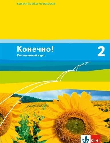 Brosch, Monika Konetschno! 2. Intensivnyj kurs: Schulbuch 2. Lernjahr (Konetschno! Intensivnyj kurs. Russisch als 3. Fremdsprache Ausgabe ab 2009)