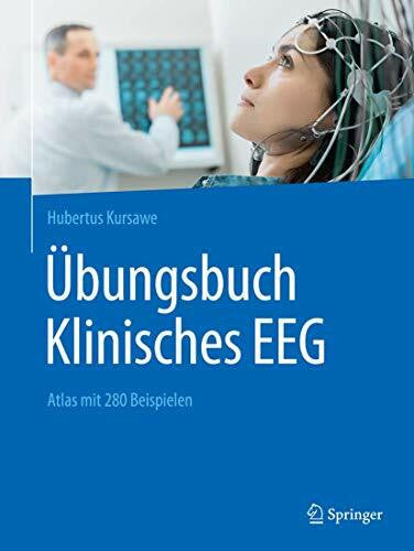 Kubicki, St. Karol Übungsbuch Klinisches EEG: Atlas mit 280 Beispielen