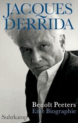 Brühmann, Horst Jacques Derrida: Eine Biographie