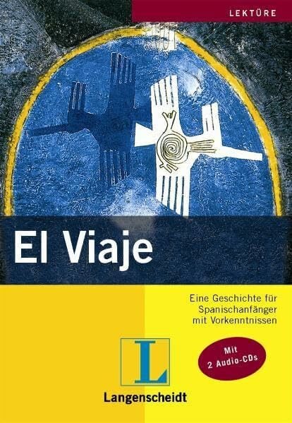 Sáez, Nuria El Viaje - Buch mit 2 Audio-CDs: Eine Geschichte für Spanischanfänger mit Vorkenntnissen (Geschichten aus Spanien und Lateinamerika)