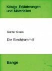 Neis, Edgar Die Blechtrommel (Königs Erläuterungen)