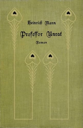 Mann, Heinrich Professor Unrat
