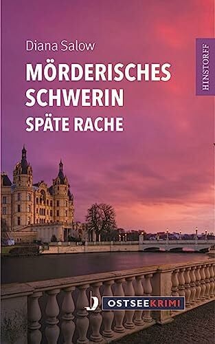Salow, Diana Mörderisches Schwerin: Späte Rache (Ostseekrimi)