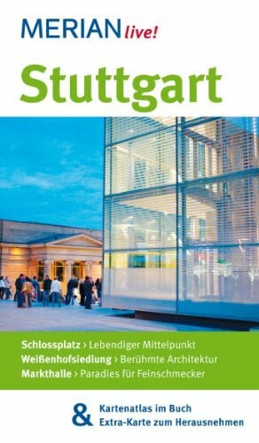 Stroner, Regine MERIAN live! Reiseführer Stuttgart: MERIAN live! – Mit Kartenatlas im Buch und Extra-Karte zum Herausnehmen