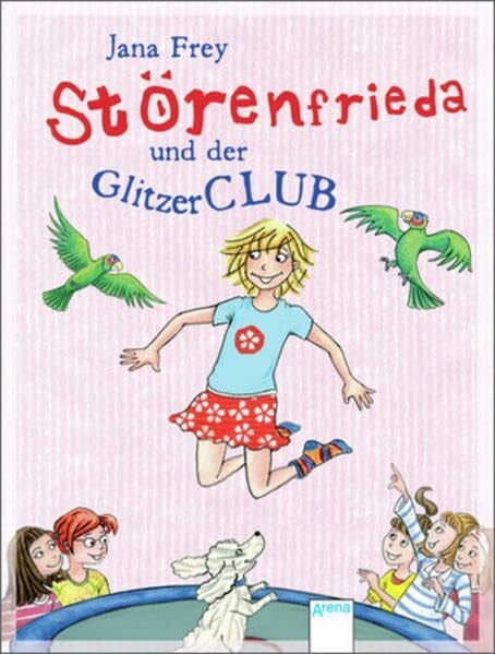 Stotz, Imke Störenfrieda und der Glitzerclub