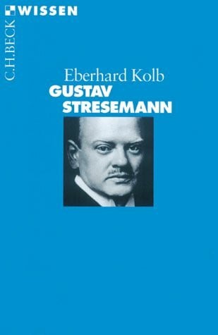 Kolb, Eberhard Gustav Stresemann (Beck'sche Reihe)