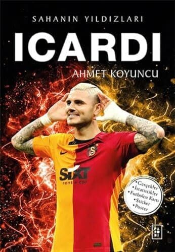 Koyuncu, Ahmet Icardi - Sahanin Yildizlari