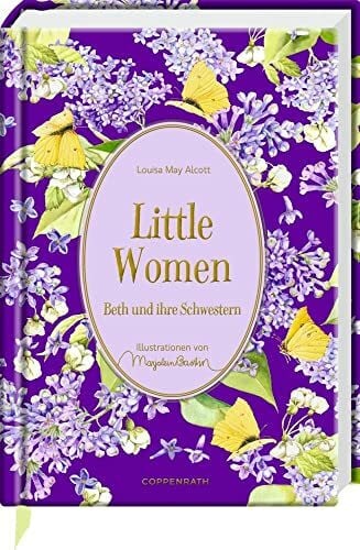 Artl, Inge M. Little Women: Beth und ihre Schwestern (Große Schmuckausgabe)