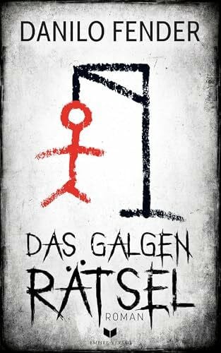 Fender, Danilo Das Galgenrätsel