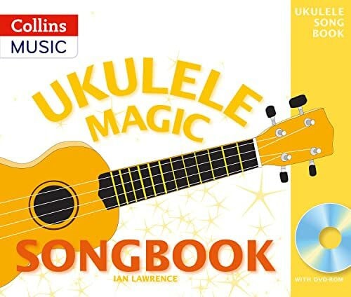 Collins Music Ukulele Magic Songbook