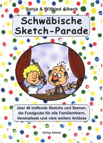 Gref, Michael Schwäbische Sketch-Parade