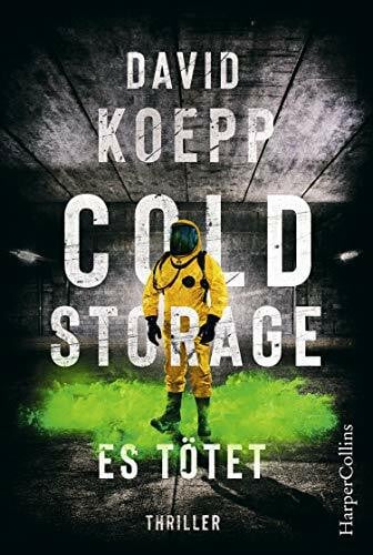 Hoffmann, Oliver Cold Storage - Es tötet: Der Thriller vom Drehbuchautor der Jurassic Park Filme | Ab 12. Februar 2026 im Kino mit Liam Neeson, Joe Keery und Georgina Campbell