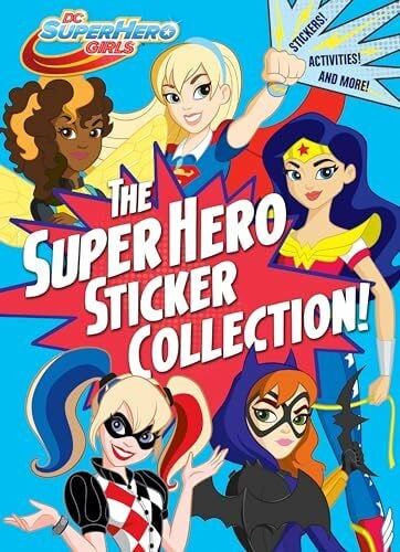 Chlebowski, Rachel The Super Hero Sticker Collection! (DC Super Hero Girls)