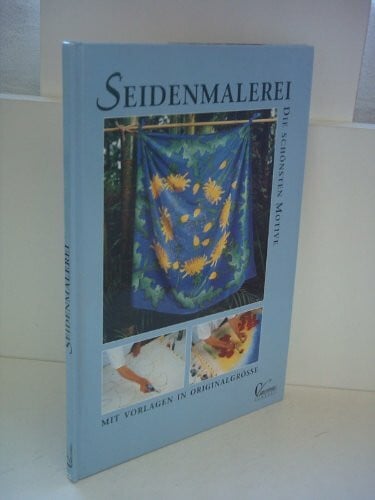 Danner, Hedwig Seidenmalerei, Die schönsten Motive
