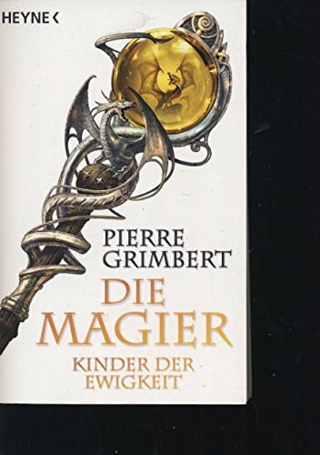 Sonja Finck Der Magier 4. Kinder der Ewigkeit (Die Magier-Serie, Band 4)