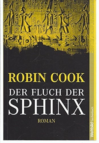Cook, Robin Der Fluch der Sphinx