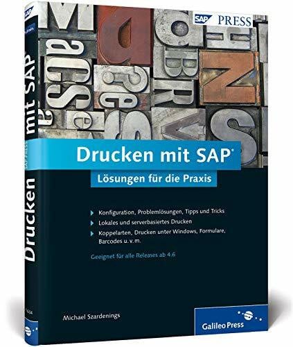 Szardenings, Michael Drucken mit SAP: Lösungen für die Praxis (SAP PRESS)