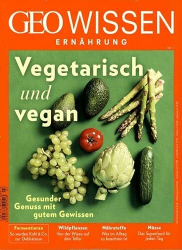 Schaper, Michael GEO Wissen Ernährung / GEO Wissen Ernährung 07/19 - Vegetarisch und vegan