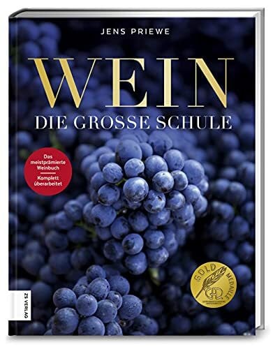 Priewe, Jens Wein: Die große Schule