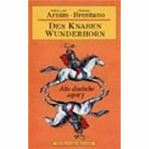 BRENTANO Des Knaben Wunderhorn