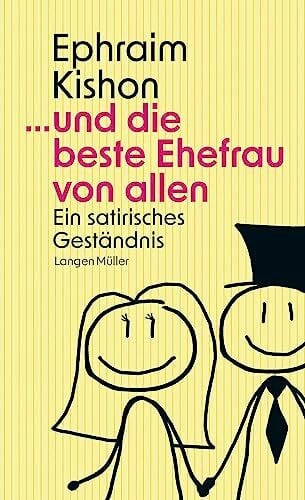 Kishon, Ephraim ... und die beste Ehefrau von allen