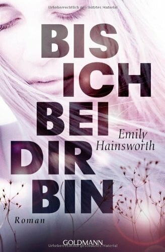 Diemerling, Karin Bis ich bei dir bin: Roman