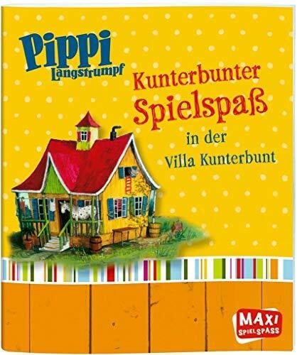 Becker, Christian Pippi Langstrumpf. Kunterbunter Spielspaß in der Villa Kunterbunt: Kunterbunter Spielspaß mit der Villa Kunterbunt (MAXI Spielspaß)