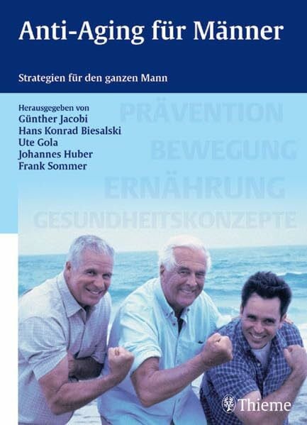 Baake, Nicole Anti-Aging für Männer: Strategien für den ganzen Mann