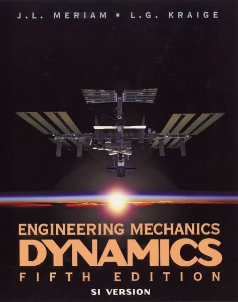 Kraige, L. Glenn Engineering Mechanics: Dynamics, SI Version