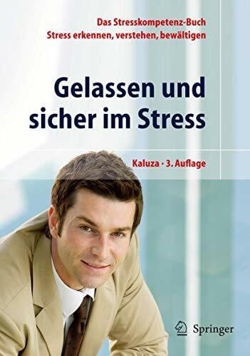 Kaluza, G. Gelassen und sicher im Stress