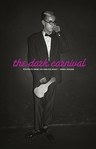 Ridgers, Derek The Dark Carnival: Portraits from the Endless Night