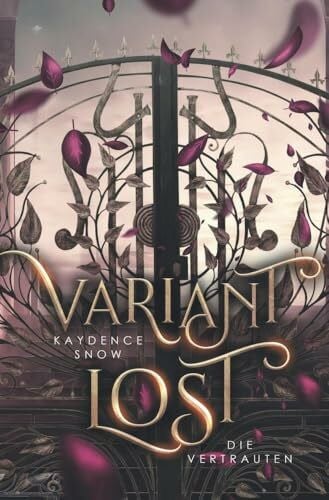 Queens, Literary Variant Lost – Die Vertrauten (Die Evelyn Maynard Trilogie)