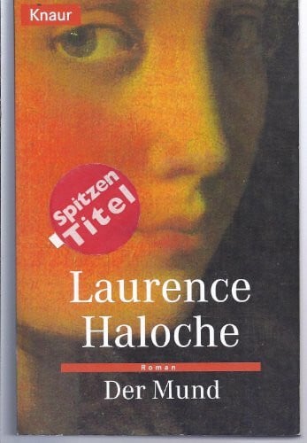 Haloche, Laurence Der Mund