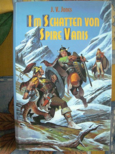 J. V. Jones Im Schatten von Spire Vanis