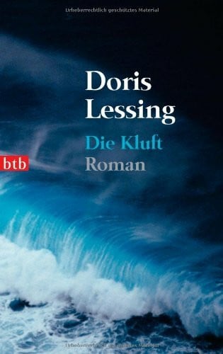 Lessing, Doris Die Kluft: Roman