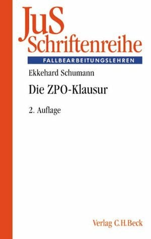 Schumann, Ekkehard JuS-Schriftenreihe, H.75, Die ZPO-Klausur: Eine Anleitung zur Lösung von Fällen aus dem Erkenntnisverfahren und der Zwangsvollstreckung. Hinweise zur ... der Juristischen Schulung, Band 75)