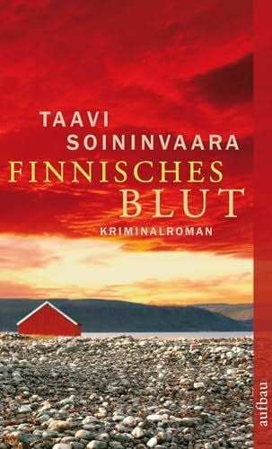 Uhlmann, Peter Finnisches Blut: Kriminalroman (Arto Ratamo ermittelt, Band 1)
