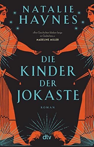 Kraus, Lena Die Kinder der Jokaste: Eine spannende Nacherzählung des Mythos um Ödipus und Antigone aus der Perspektive zweier Frauenfiguren: Jocaste und Ismene enthüllen die antike Geschichte neu.