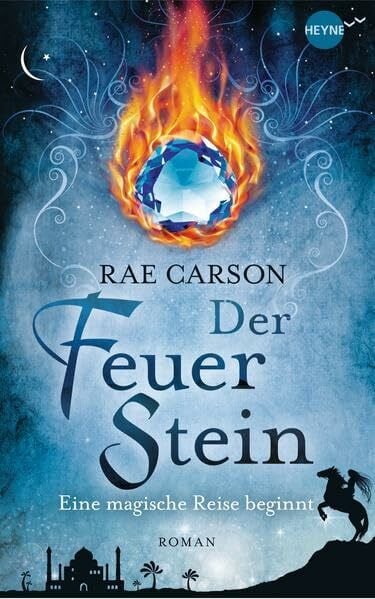 Borchardt, Kirsten Der Feuerstein: Roman: Eine magische Reise beginnt. Roman