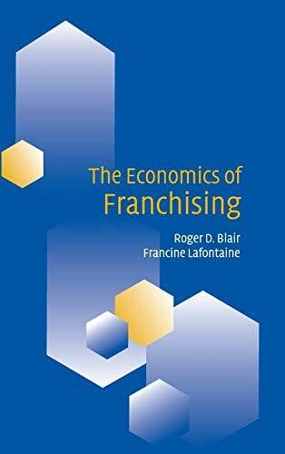 Lafontaine, Francine The Economics of Franchising