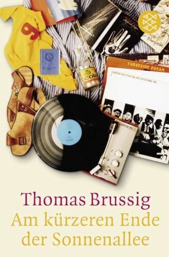 Thomas Brussig Am kürzeren Ende der Sonnenallee