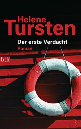 Wolandt, Holger Der erste Verdacht: Roman (Die Irene-Huss-Krimis, Band 5)