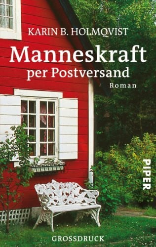 Krummacher, Annika Manneskraft per Postversand: Roman (Piper Taschenbuch, Band 27390)