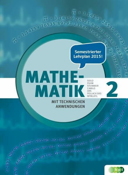 Camilo, Christina Mathematik mit technischen Anwendungen, Band 2 – neu nach Lehrplan 2015 (Mathematik mit technischen Anwendungen – neu nach Lehrplan 2015)