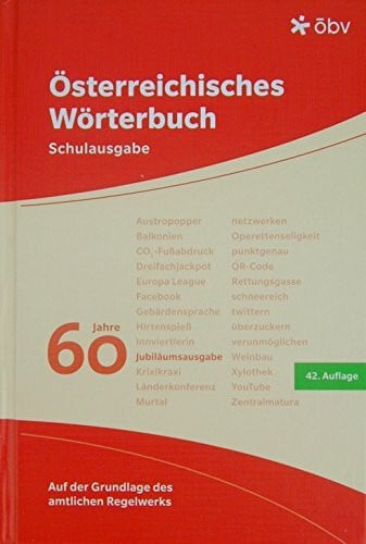 Franz Lanthaler Österreichisches Wörterbuch. Schulausgabe. 60 Jahre Jubiläumsausgabe. 42.Auflage