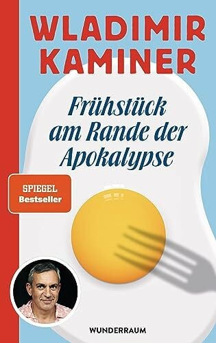 Kaminer, Wladimir Frühstück am Rande der Apokalypse